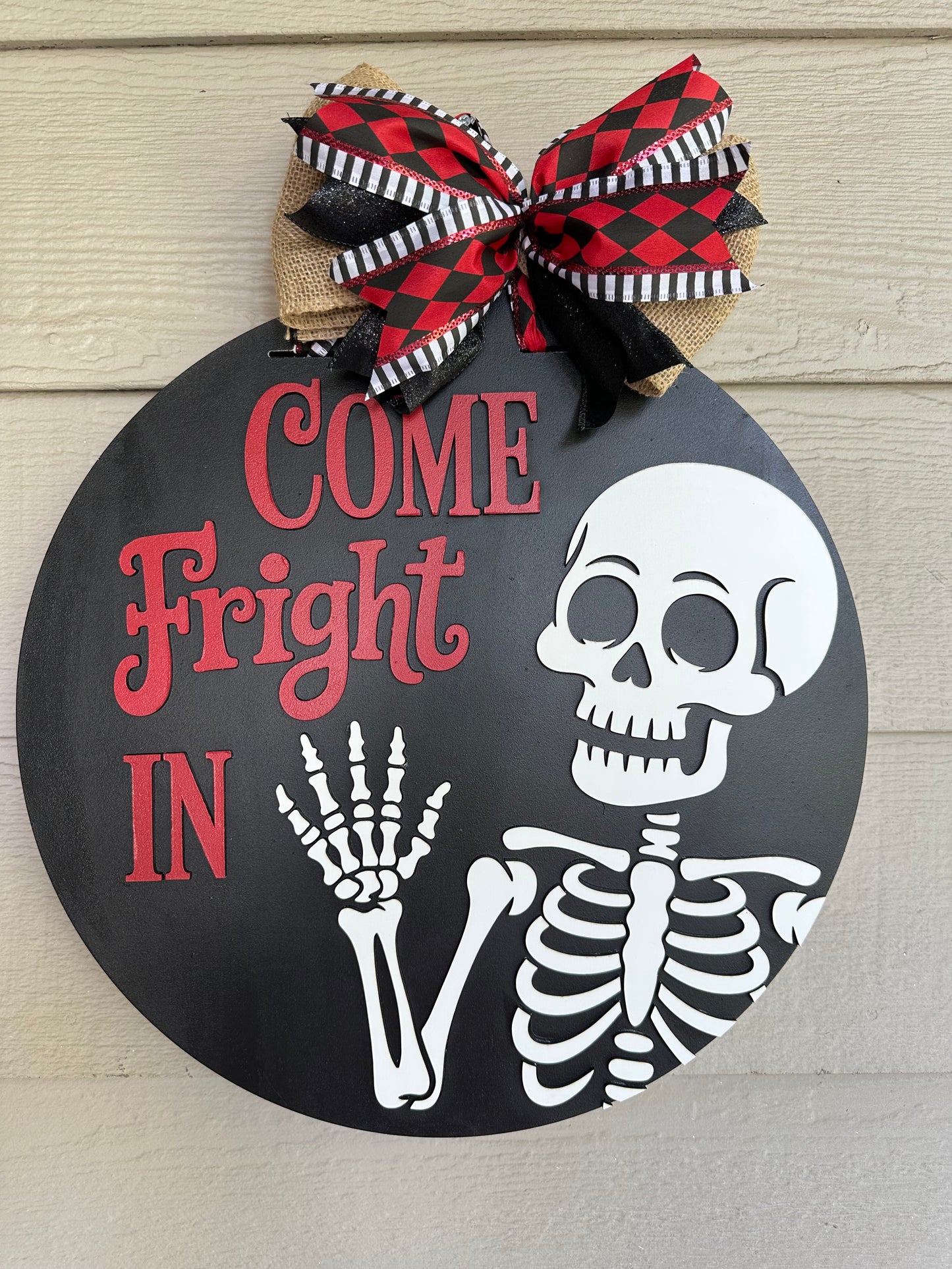 Come Fright In Door Sign