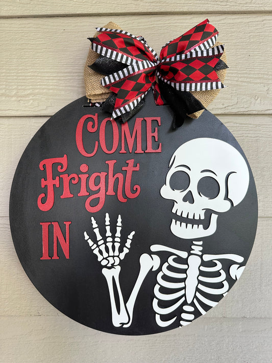 Come Fright In Door Sign